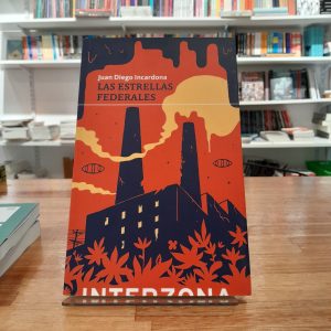 Las estrellas federales. Juan Diego Incardona.