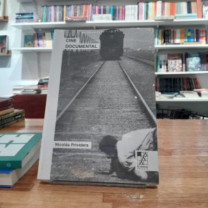 Cine documental. Nicolás Prividera.