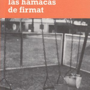 Las hamacas de Firmat. Ivana Romero.