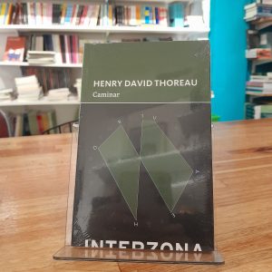 Caminar. Henry David Thoreau.