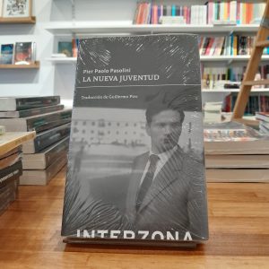 La nueva juventud. Pier Paolo Pasolini