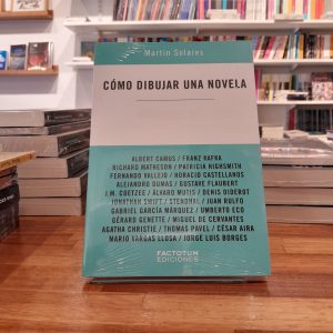 Como dibujar una novela. Martín Solares