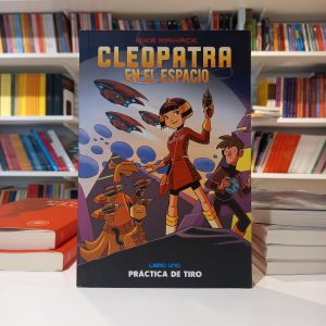 Cleopatra en el espacio 1 Práctica de tiro. Mike Maihack