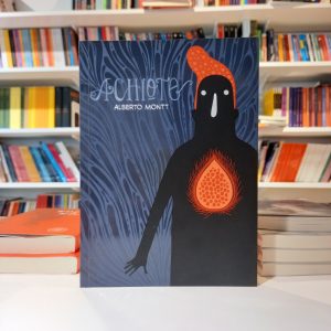 Achiote. Alberto Montt