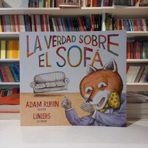 La verdad sobre el sofá. Liniers - Adam Rubin