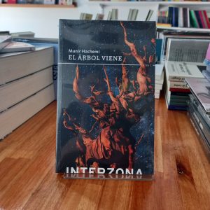 El árbol viene. Munir Hachemi