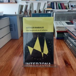 Una temporada en el infierno. Arthur Rimbaud