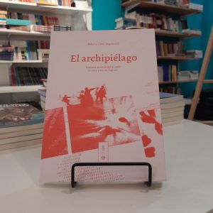 El archipiélago. Roberto Chuit Roganovich