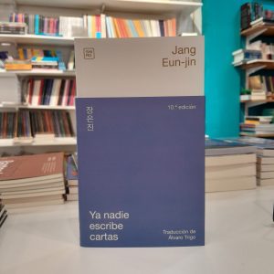 Ya nadie escribe cartas. Jang Eun-jin