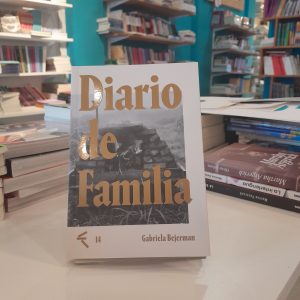 Diario de familia. Gabriela Bejerman
