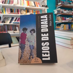 Lejos de Duala. Max Lobe.