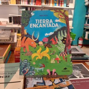 Tierra encantada. Pablo Picyk