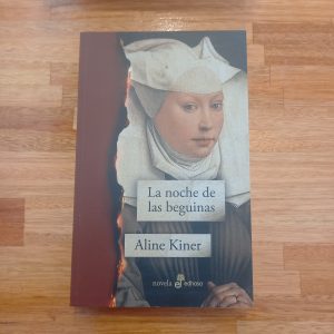 La noche de las beguinas. Aline Kiner