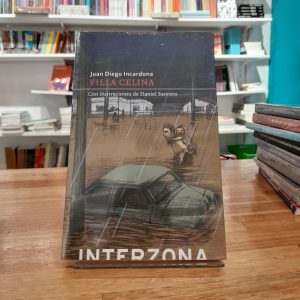 Villa Celina. Juan Diego Icardona 
Ilustraciones de Daniel Santoro