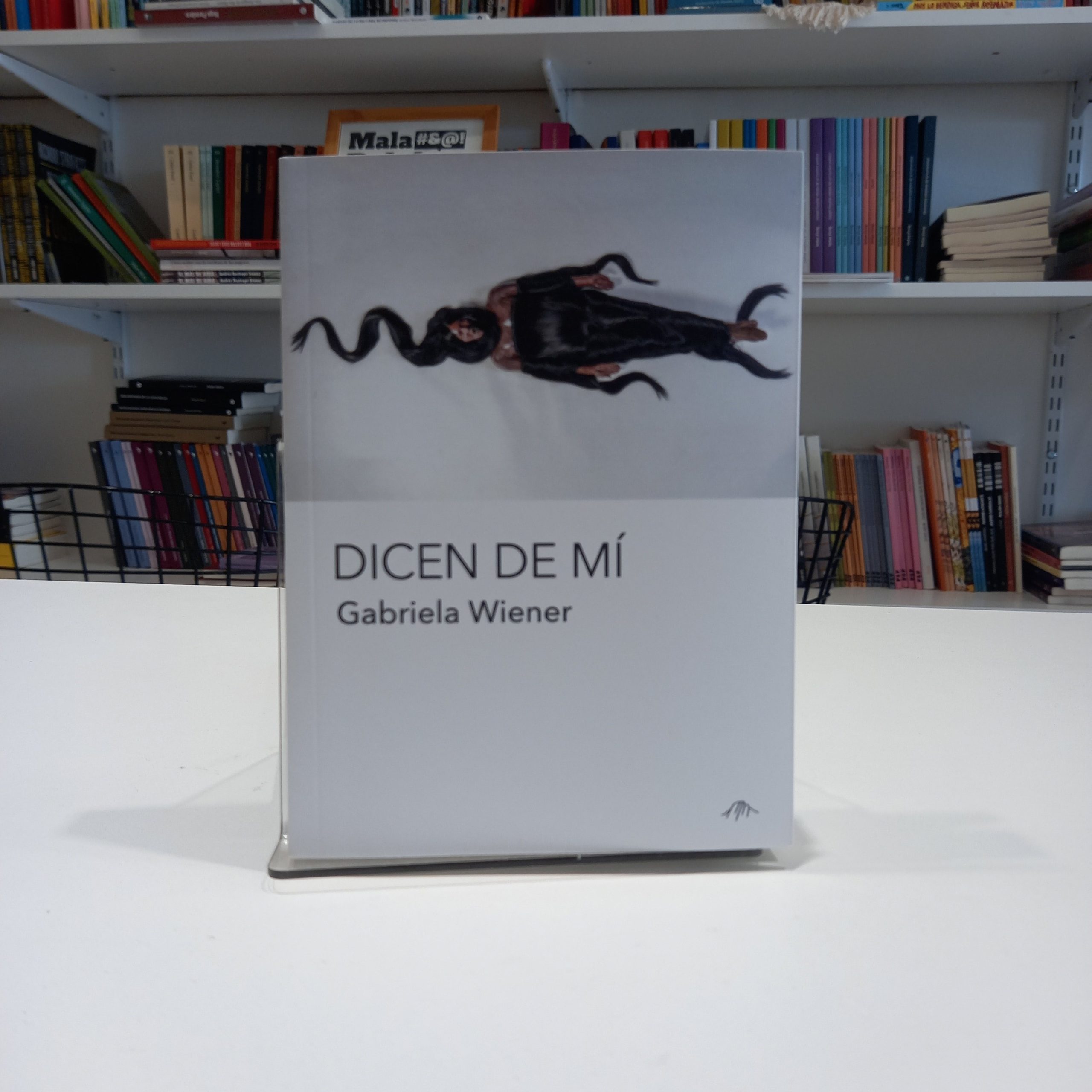 Dicen de mí
Gabriela Wiener