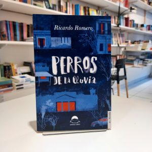 Perros de la lluvia. Ricardo Romero