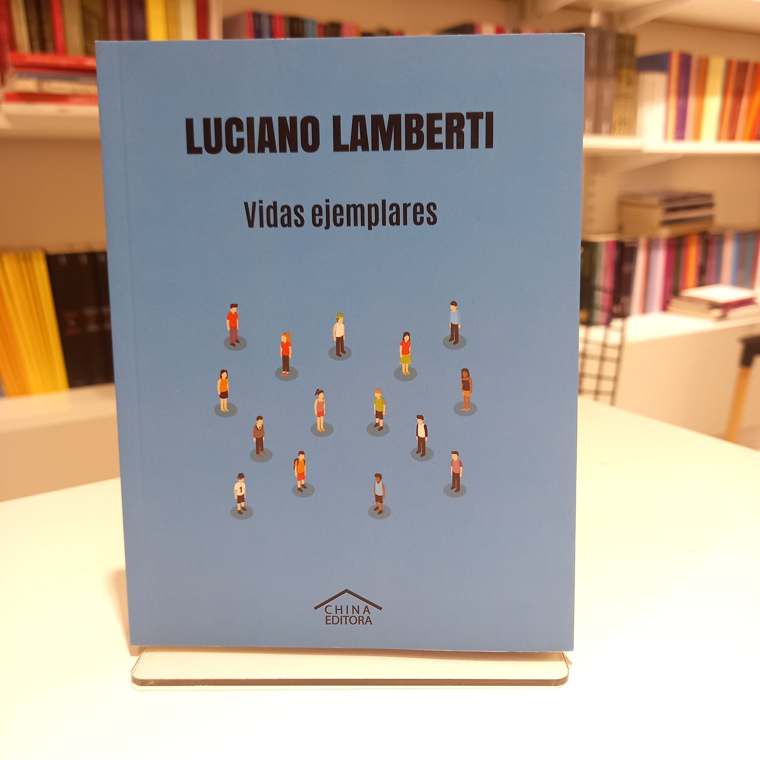 Vidas ejemplares. Luciano Lamberti