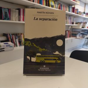 La separación. Martin Kohan.