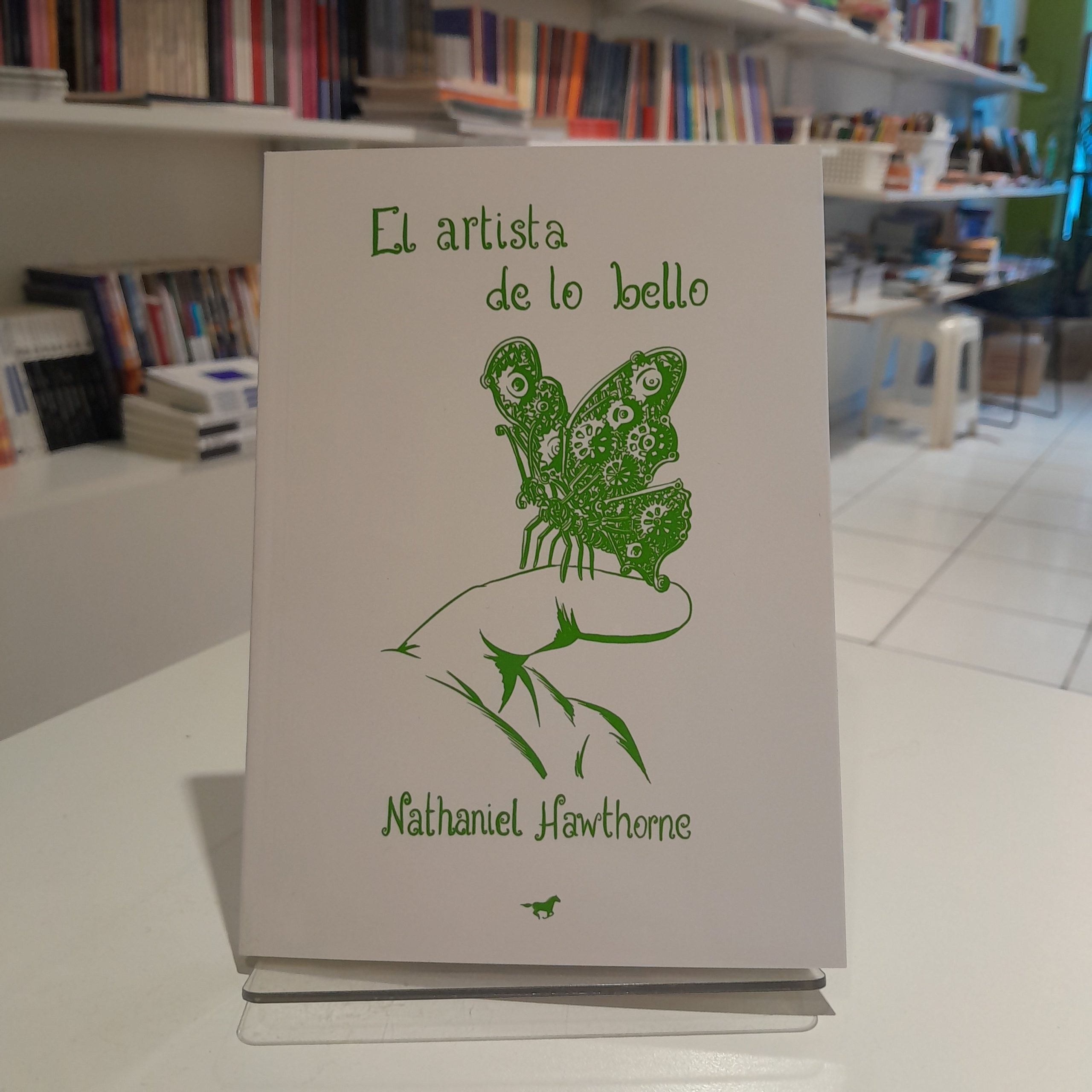 El artista de lo bello
Nathaniel Hawthorne