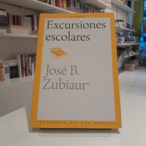 Excursiones escolares 
José B. Zubiaur