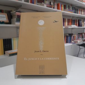 El junco y la corriente 
Juan L. Ortiz